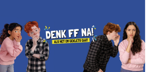 Denk ff na! als het om geklets gaat